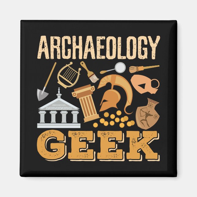 Archaeology Geek Professor Student Archaeologist  Magnet (Front)