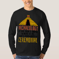 Archaeology It S Probably Ceremonial Archaelogist