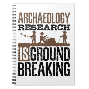 Archaeology Research is Groundbreaking Notebook