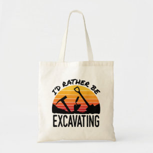 Archaeology Retro I'd Rather Be Excavating Tote Bag