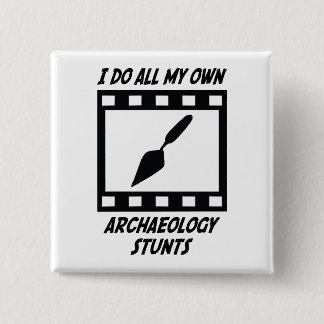 Archaeology Stunts Pinback Button