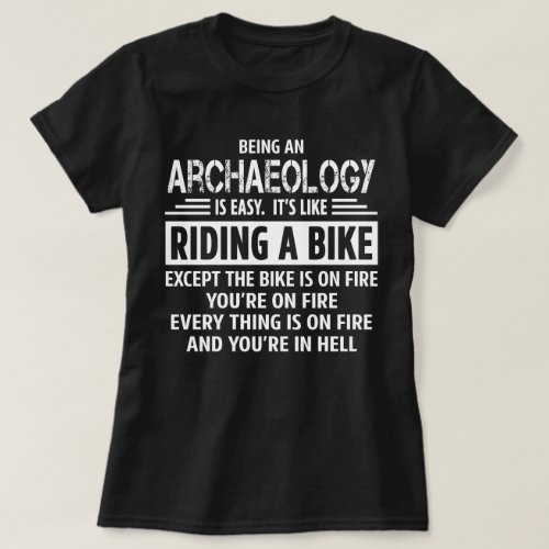 Archaeology T_Shirt