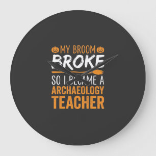 Archaeology Teacher Halloween Broom Broke Large Clock