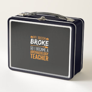 Archaeology Teacher Halloween Broom Broke Metal Lunch Box