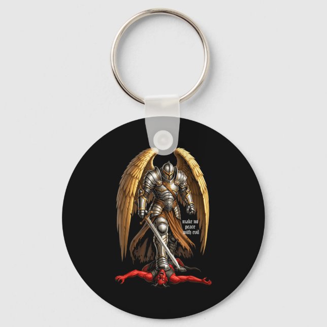 Archangel Michael Faith Design Make No Peace With  Keychain (Front)