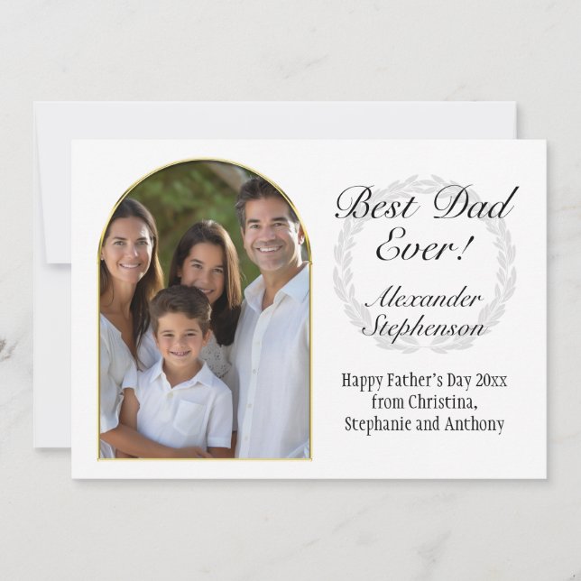 Arched Frame Best Dad Ever Fathers Day 3 Photo Card (Front)