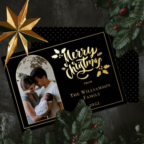 Arched Photo Merry Christmas and Holly on Black Foil Holiday Card