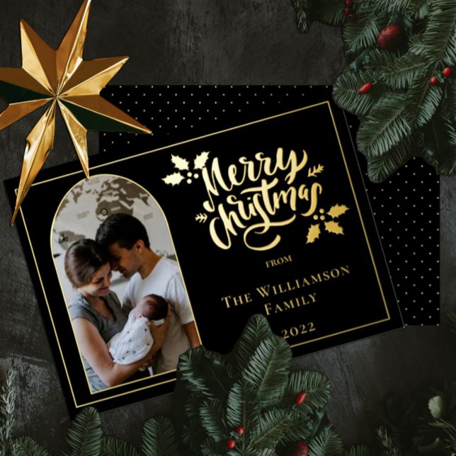 Arched Photo Merry Christmas and Holly on Black Foil Holiday Card (Creator Uploaded)