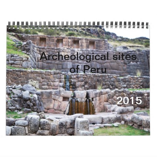 Archeological Sites of Peru Calendar