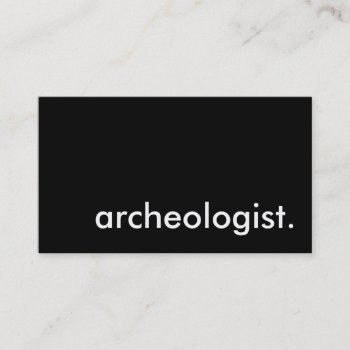 Archeologist. Business Card by asyrum at Zazzle