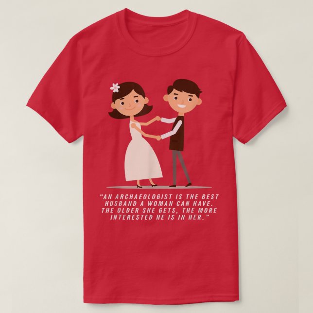 Archeologist Husband Tees Bachelorette Wedding An (Design Front)