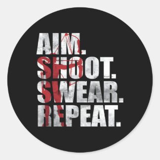 Archer Bowhunting Aim Shoot Swear Repeat Archery Classic Round Sticker