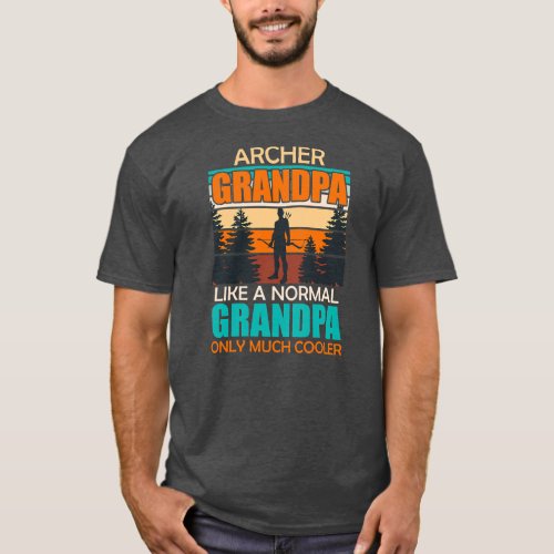 Archer grandpa like normal grandpa only cooler T_Shirt