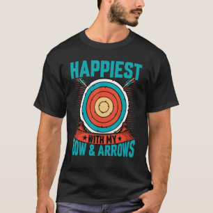 Archer Happiest with My Bow & Arrows Archery T-Shirt