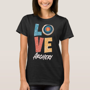 Archer Love Target Archery 1 T-Shirt