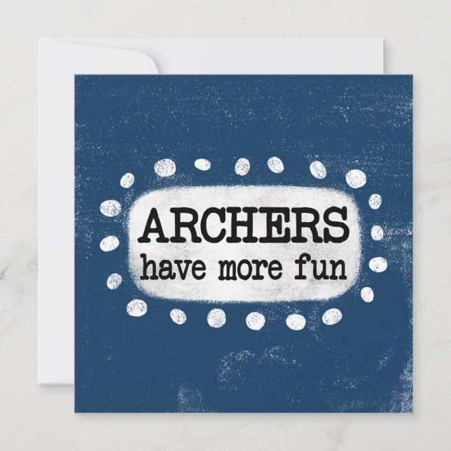 Archers Have More Fun Greeting Card (Front)