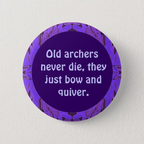 archers never die pin