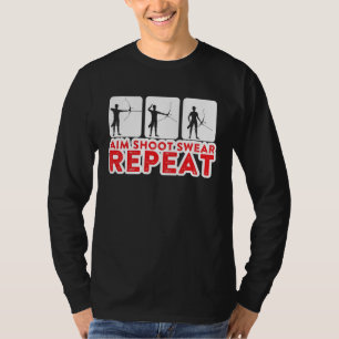 Archery Aim Shoot Swear Repeat T-Shirt