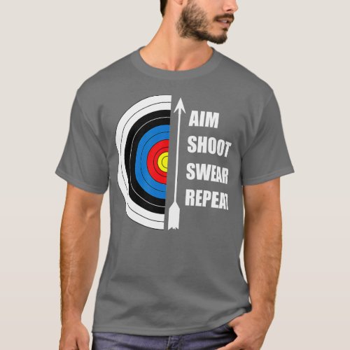 Archery Aim Shoot Swear Repeat Target Arrow Funny  T_Shirt