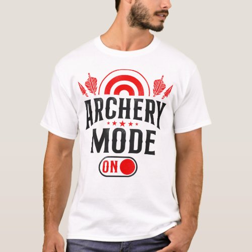 Archery Archery Mode On Vintage T_Shirt