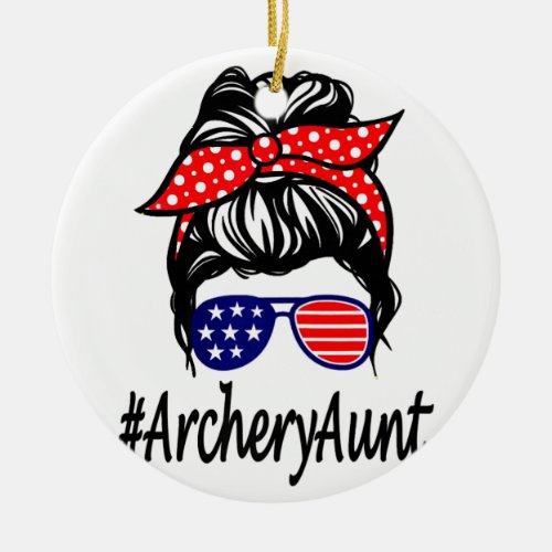 Archery Aunt Life Messy Bun Hair Glasses Mothers Ceramic Ornament