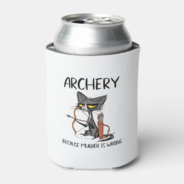 Archery because murder is wrong Funny cat archer  Can Cooler (Can Front)