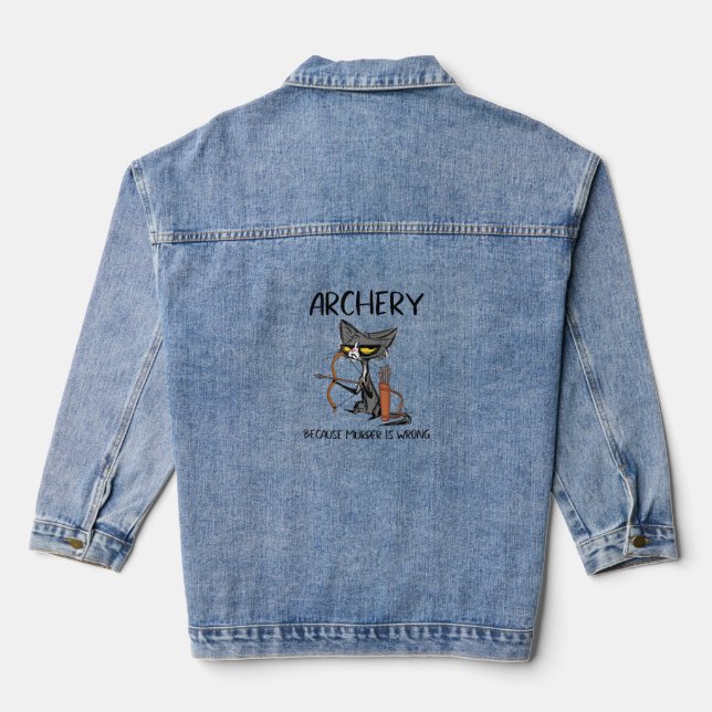 Archery because murder is wrong Funny cat archer  Denim Jacket (Back)
