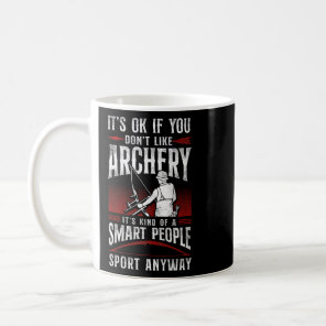 Archery Bow Archer Vintage Compound Bow It's Ok If Coffee Mug