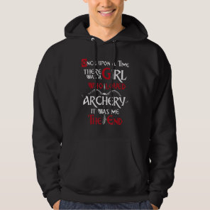 Archery Bow Archer Vintage Once Upon A Time There  Hoodie