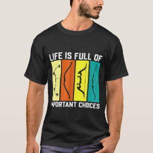 Archery For Men Bow Hunter For Archers Bow Women T-Shirt