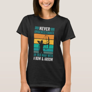 Archery Funny Archer Old Man With A Bow & Arrow T-Shirt