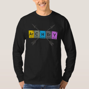 Archery I Periodic Elements Nerd Archery Arrows De T-Shirt