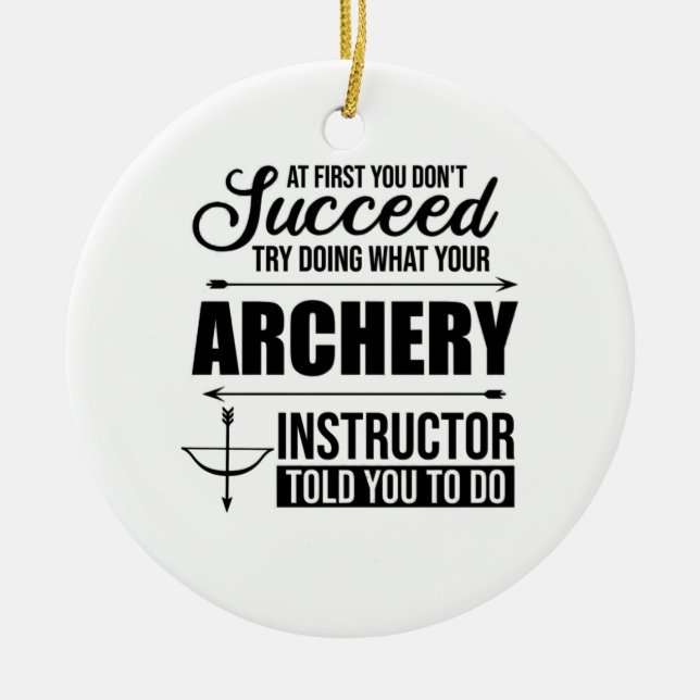 Archery Instructor Coach Ceramic Ornament (Front)
