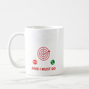 Archery Is Calling And I Must Go  Bow And Arrows  Coffee Mug