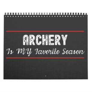 Archery Is My Favorite Season Calendar
