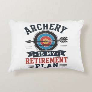 Archery Is My Retirement Plan Archer Accent Pillow