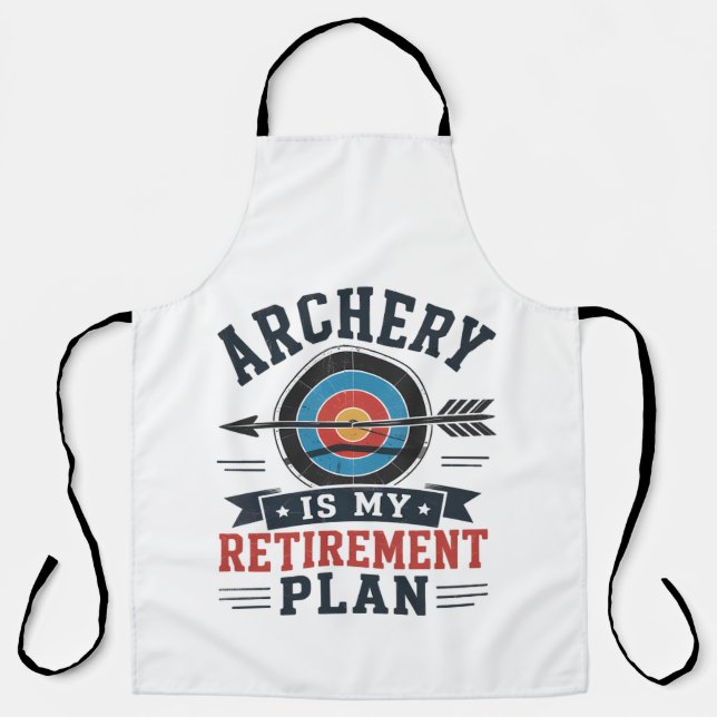 Archery Is My Retirement Plan Archer Apron (Front)