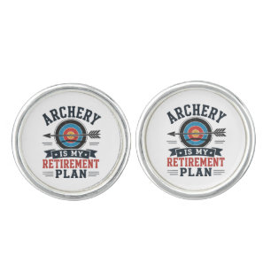 Archery Is My Retirement Plan Archer Cufflinks