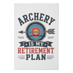 Archery Is My Retirement Plan Archer Faux Canvas Print