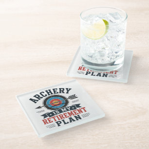 Archery Is My Retirement Plan Archer Glass Coaster