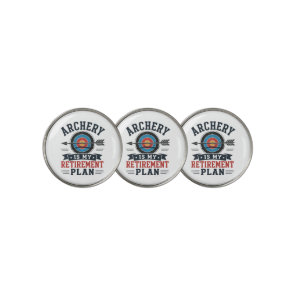 Archery Is My Retirement Plan Archer Golf Ball Marker