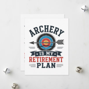 Archery Is My Retirement Plan Archer Holiday Card