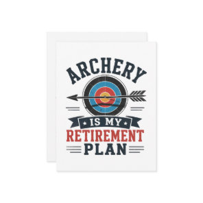 Archery Is My Retirement Plan Archer Invitation