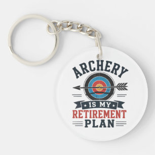 Archery Is My Retirement Plan Archer Keychain