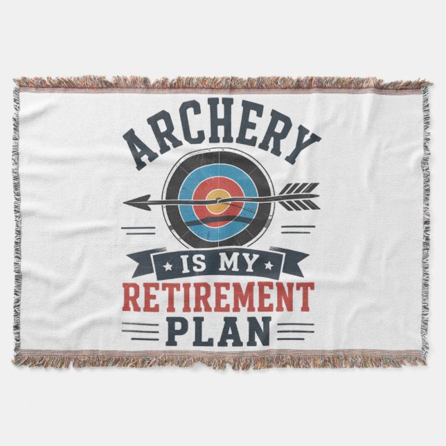 Archery Is My Retirement Plan Archer Throw Blanket (Front)