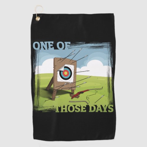 Archery is Tough One of Those Days Golf Towel