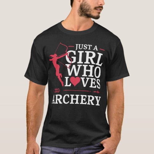 Archery Just A Girl Who Loves Archery Girl Vintage T_Shirt