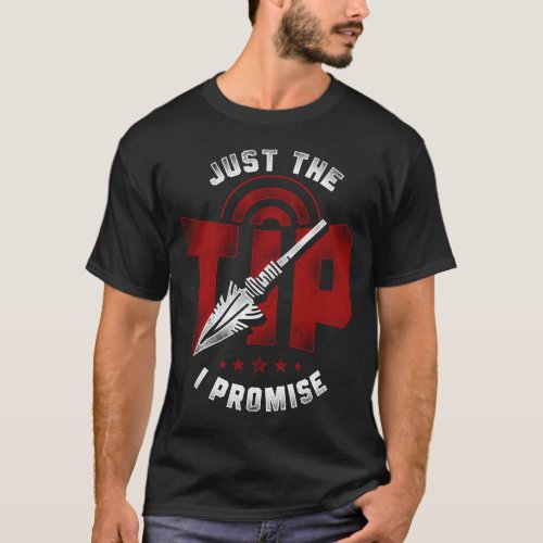 Archery Just The Tip I Promise Vintage Arrowhead T_Shirt