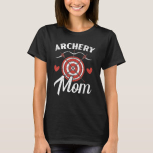 Archery Mom Shoot Bow Arrow Bowman Mother Target A T-Shirt