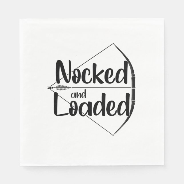 Archery Nocked And Loaded Napkins (Front)